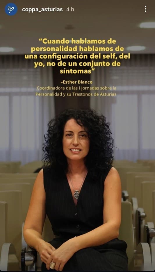 Esther Blanco. Coordinadora de las I Jornadas Asturianas de Personalidad y sus Trastornos Esther Blanco. Coordinadora de las I Jornadas Asturianas de Personalidad y sus Trastornos